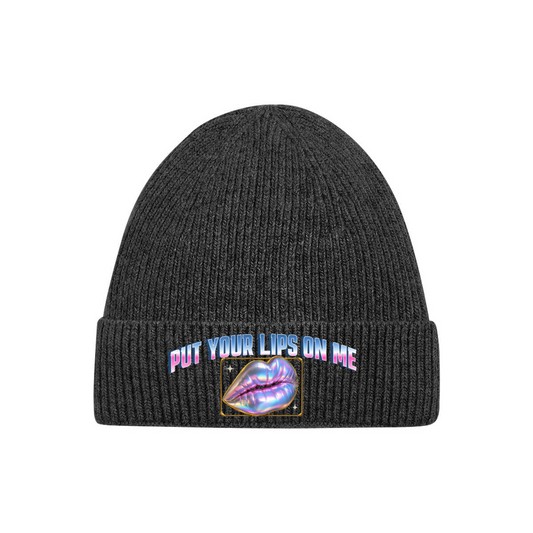 PUT YOUR LIPS ON ME Beanie