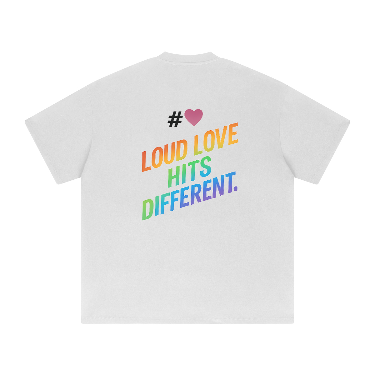 LOUD LOVE Unisex Tee – Drip in Pride, Drenched in Power