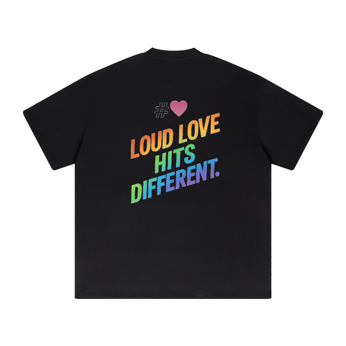 LOUD LOVE Unisex Tee – Drip in Pride, Drenched in Power