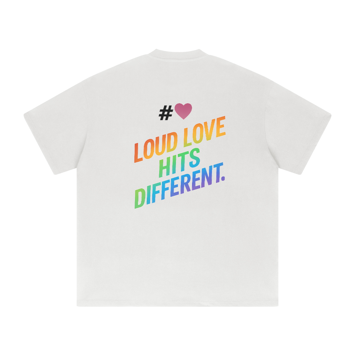 LOUD LOVE Unisex Tee – Drip in Pride, Drenched in Power