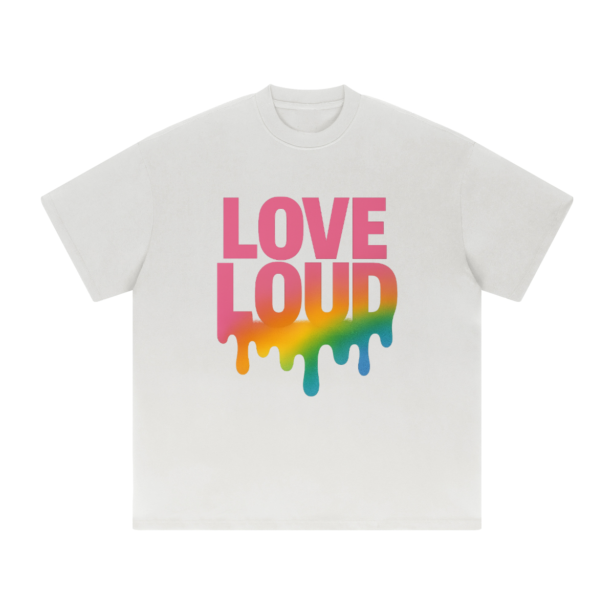 LOUD LOVE Unisex Tee – Drip in Pride, Drenched in Power
