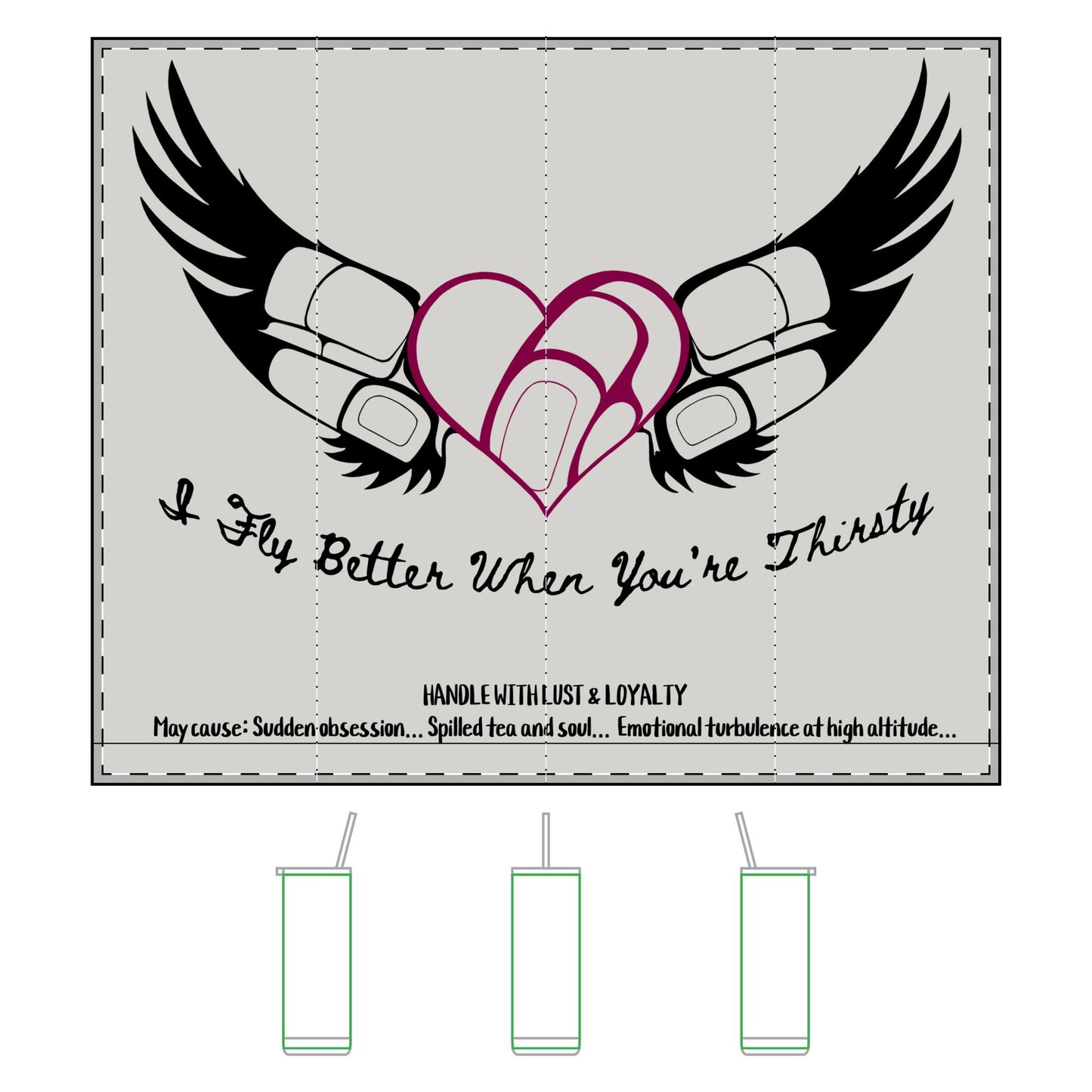 “I Fly Better When You're Thirsty” – Yonni 20oz Tumbler