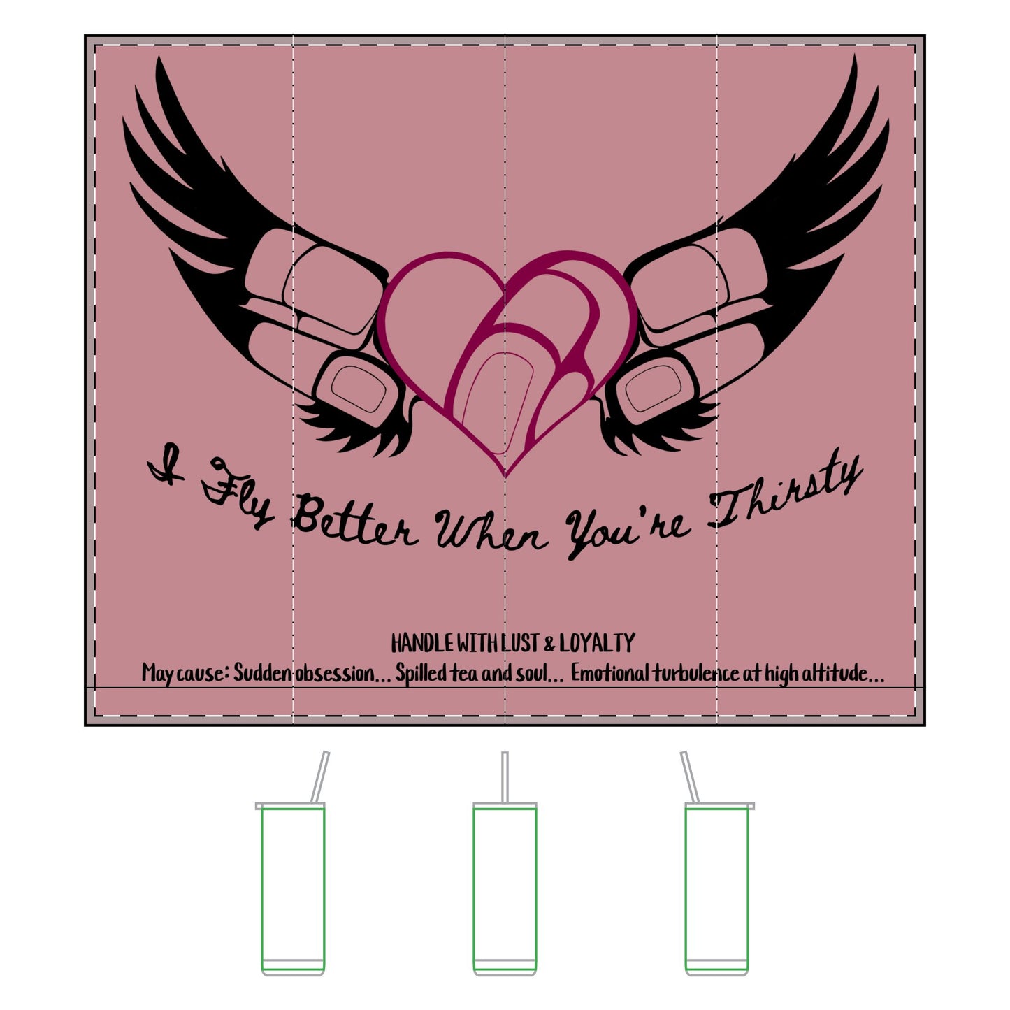 “I Fly Better When You're Thirsty” – Yonni 20oz Tumbler