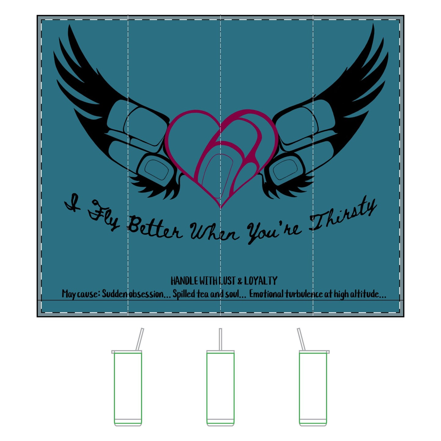 “I Fly Better When You're Thirsty” – Yonni 20oz Tumbler