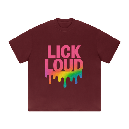 Lick Loud - Unisex Oversized T-Shirt