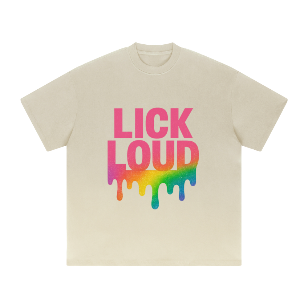 Lick Loud - Unisex Oversized T-Shirt