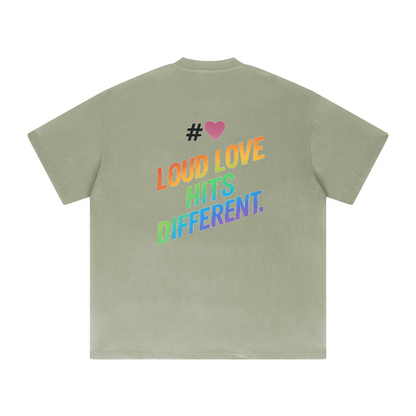 LOUD LOVE Unisex Tee – Drip in Pride, Drenched in Power