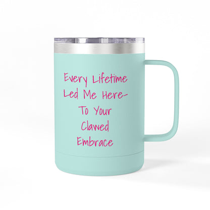 Clawed Embrace Mug Tumbler – 15oz of Soft Threat & Soul Heat